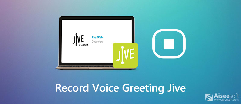 Record Voice Greeting for Jive