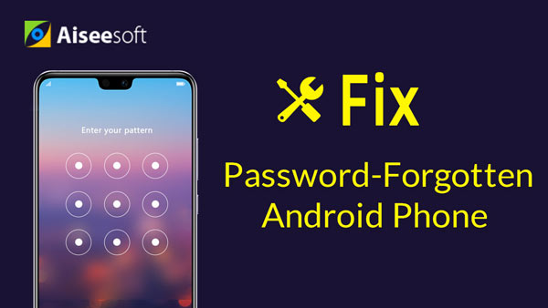 Fix and Extract Data from Disabled/Password-Forgotten Android Phone