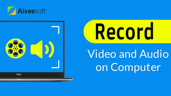 Record Video and Audio on Computer in Minutes